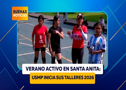 VERANO ACTIVO EN SANTA ANITA: USMP INICIA SUS TALLERES 2026